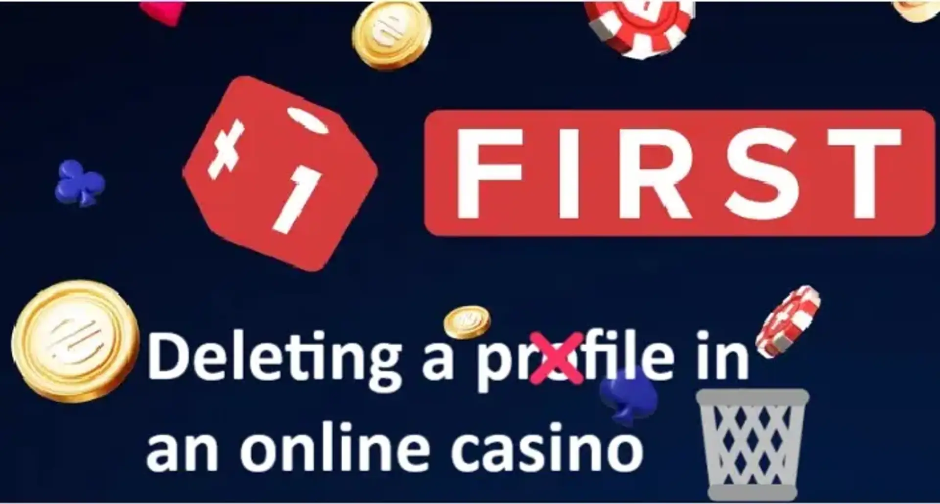 Як видалити акаунт у First Casino: інструкція до процесу, видалення через телефон, вирішення питання через службу підтримки